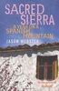 Sacred Sierra: A Year on a Spanish Mountain