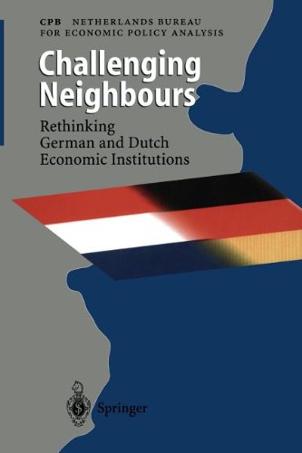 Challenging Neighbours: Rethinking German und Dutch Economic Institutions