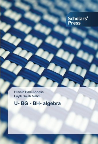 U- BG - BH- algebra