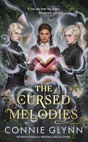 The Cursed Melodies: A dark fantasy adventure full of romance and magic (The Cursed Melodies, 1)