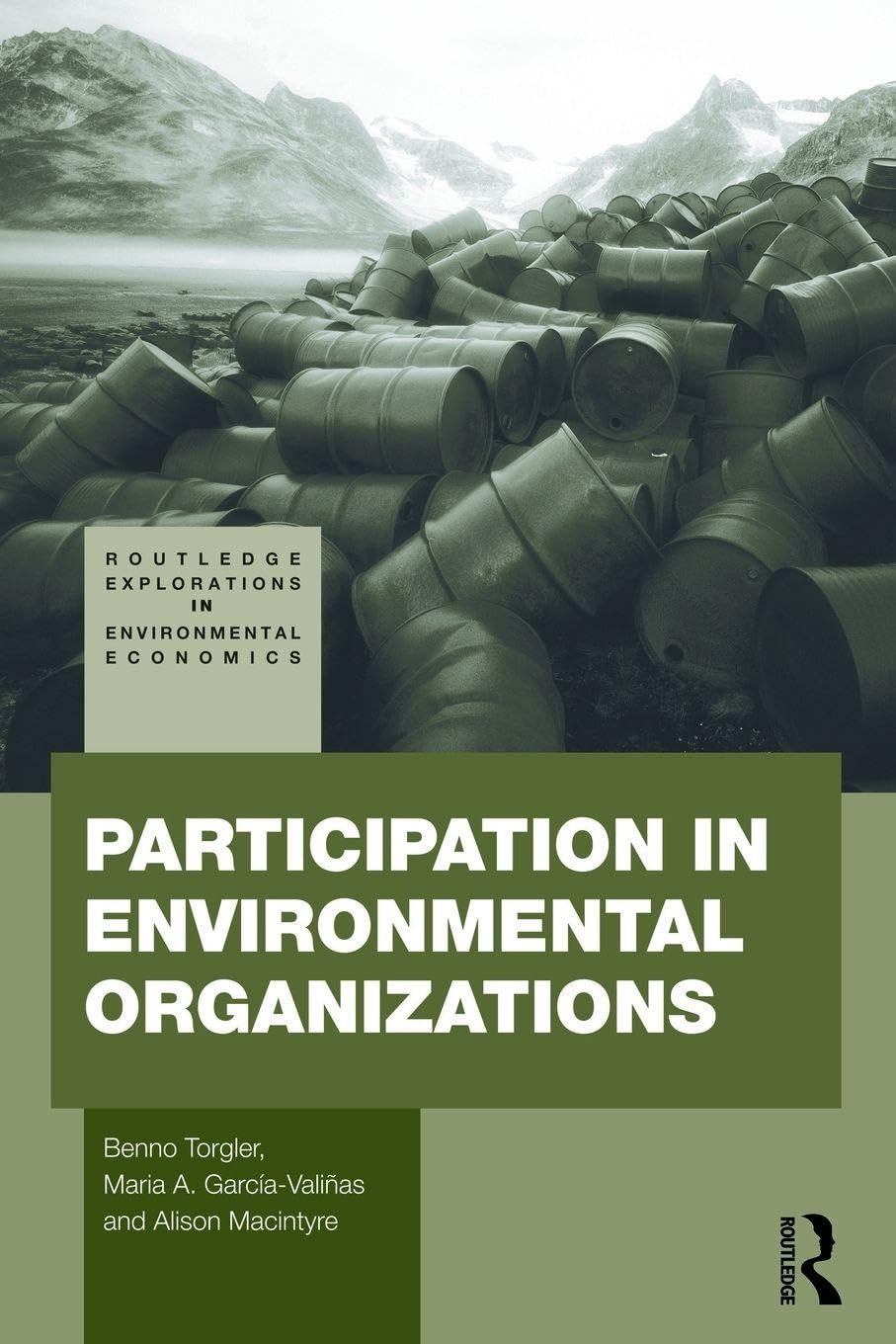 Participation in Environmental Organizations (Routledge Explorations in Environmental Economics)
