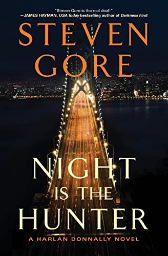 Night Is the Hunter: A Harlan Donnally Novel (Harlan Donnally Novels, 3)