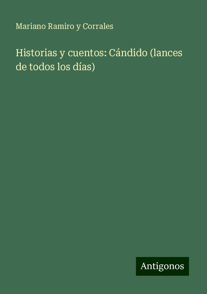 Historias y cuentos: Cándido (lances de todos los días)