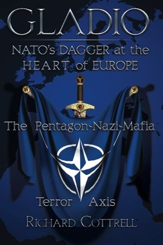 unbekannt Gladio, Nato's Dagger At The Heart Of Europe, The Pentagon-Nazi-Mafia Terror Axis