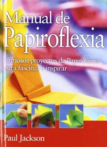 MANUAL DE PAPIROFLEXIA (MANUALES)