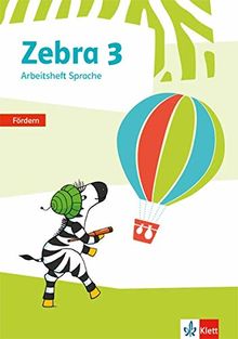 Zebra 3: Arbeitsheft Fördern Klasse 3 (Zebra. Ausgabe ab 2018)