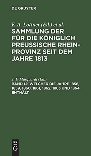 Welcher die Jahre 1858, 1859, 1860, 1861, 1862, 1863 und 1864 enthält
