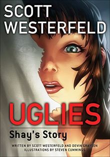Uglies: Shay's Story (Graphic Novel) (Uglies Graphic Novels, Band 1)