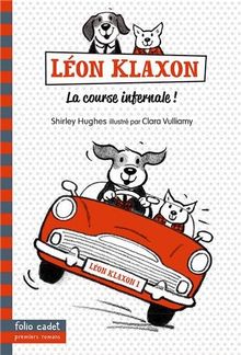 Léon Klaxon, Tome 1 : La course infernale !