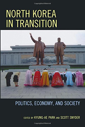 North Korea in Transition: Politics, Economy, and Society