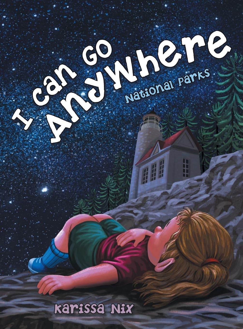 I Can Go Anywhere: National Parks
