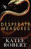 Desperate Measures (Wicked Villains, Band 1)