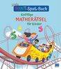 Mein MINT-Spaß-Buch: Knifflige Matherätsel für Kinder: Spielerisch Mathe trainieren für Kinder ab 7 Jahren