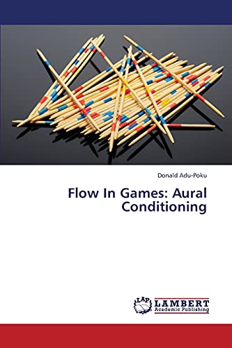 Flow In Games: Aural Conditioning