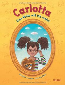 Carlotta - Eine Brille will ich nicht!