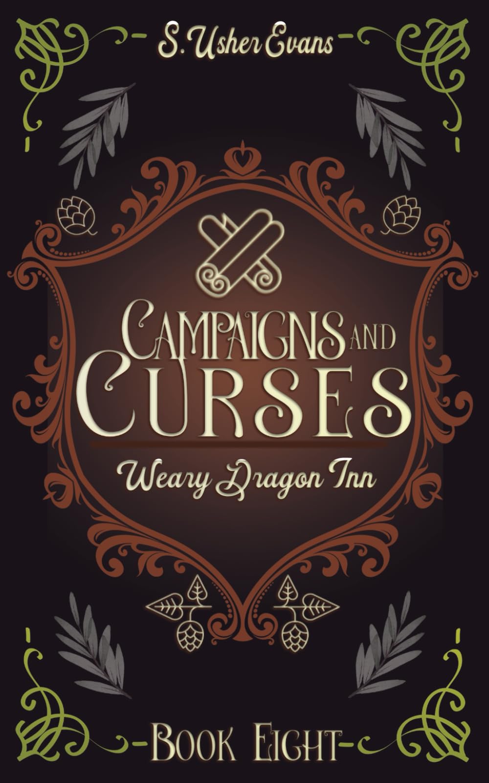 Campaigns and Curses: A Cozy Fantasy Novel (The Weary Dragon Inn, Band 8)