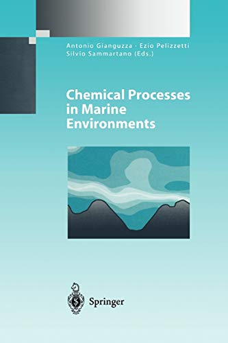 Chemical Processes in Marine Environments (Environmental Science and Engineering)