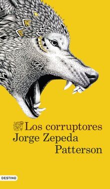 Los corruptores (Áncora & Delfín)