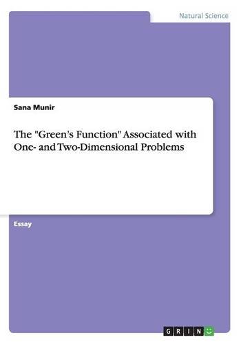 The Green's Function Associated with One- and Two-Dimensional Problems