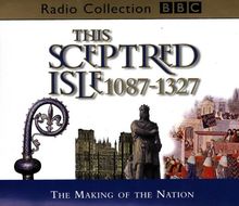 This Sceptred Isle (BBC Radio Collection)