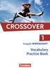 Crossover - Wirtschaft: B1-B2: Band 1 - 11. Schuljahr - Vocabulary Practice Book