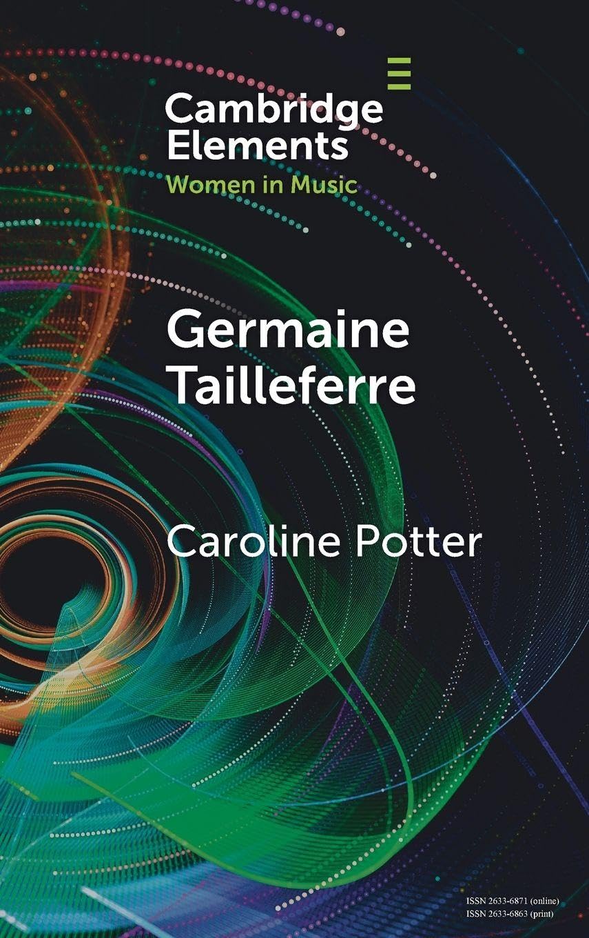 Germaine Tailleferre (Elements in Women in Music)