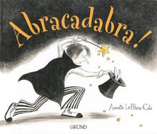 Abracadabra !