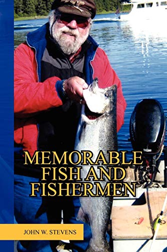 MEMORABLE FISH AND FISHERMEN
