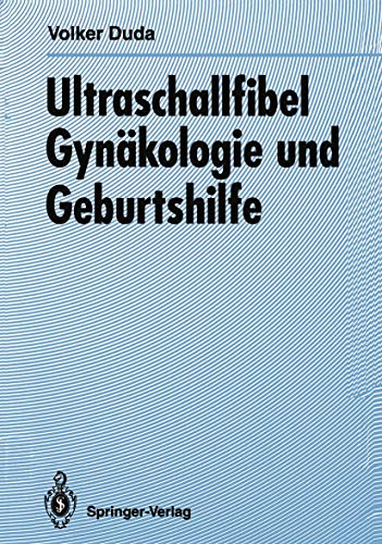 Ultraschallfibel Gynäkologie und Geburtshilfe (German Edition)
