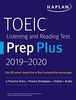 TOEIC Listening and Reading Test Prep Plus 2019-2020: 4 Practice Tests + Proven Strategies + Online + Audio (Kaplan Test Prep)