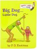 Big Dog . . . Little Dog (Bright & Early Board Books(TM))