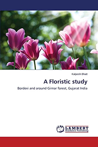 A Floristic study: Bordevi and around Girnar forest, Gujarat India