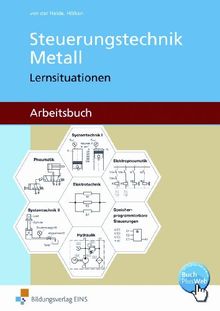 Steuerungstechnik Metall. Lernsituationen. Arbeitsbuch