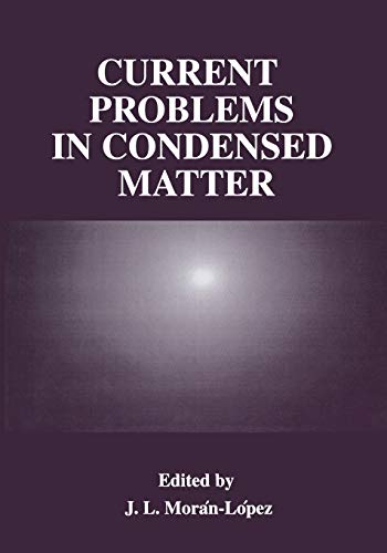 Current Problems in Condensed Matter