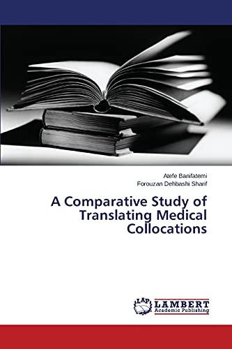 A Comparative Study of Translating Medical Collocations