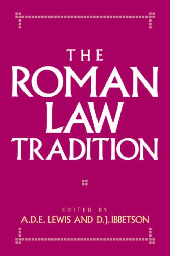 Lewis, A. D. E. The Roman Law Tradition