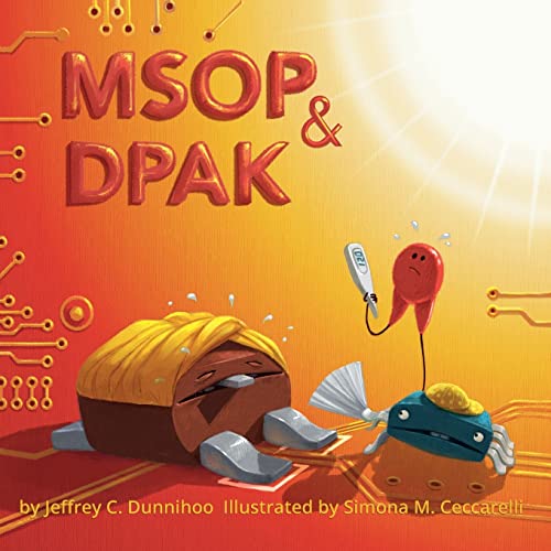 MSOP and DPAK: One Hot Day (Soic and Friends)