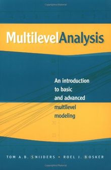 SNIJDERS: MULTILEVEL ANALYSIS (P); AN INTRODUCTION TO BASICAND ADVANCED MULTILEVEL MODELING: An Introduction to Basic and Advanced Multilevel Modeling