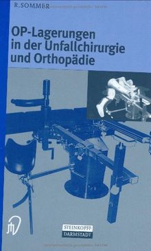 OP-Lagerungen in der Unfallchirurgie und Orthopädie