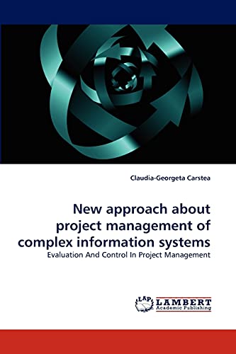 New approach about project management of complex information systems: Evaluation And Control In Project Management