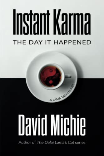 Instant Karma: The Day It Happened