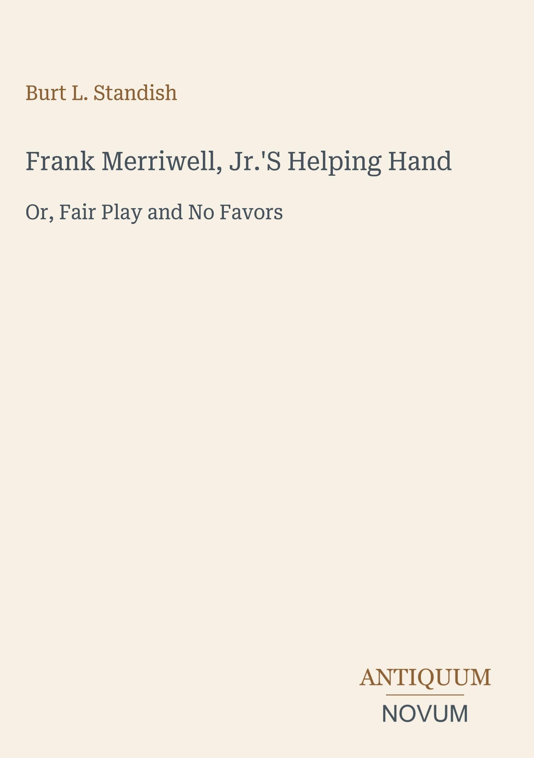 Frank Merriwell, Jr.'S Helping Hand