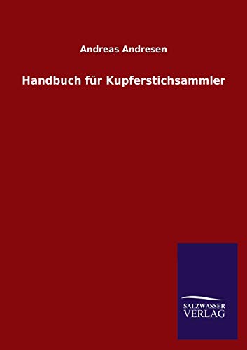 Handbuch für Kupferstichsammler
