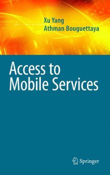 Access to Mobile Services (Advances in Database Systems)