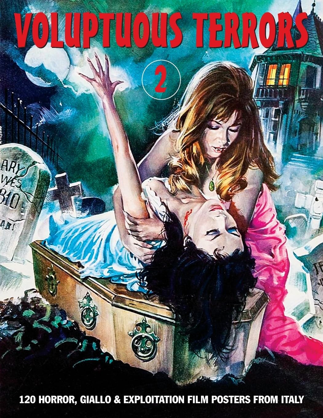 unbekannt Voluptuous Terrors, Volume 2, 120 Horror, Giallo & Exploitation Film Posters From Italy