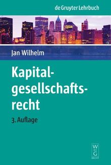 Kapitalgesellschaftsrecht (de Gruyter Lehrbuch)