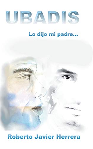 Ubadis: Lo Dijo Mi Padre