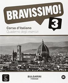 Bravissimo 3: Quaderno degli esercizi
