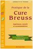 Pratique de la Cure Breuss : Expériences, conseils et recommandations