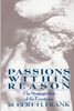 Passions Within Reasons: The Strategic Role of the Emotions